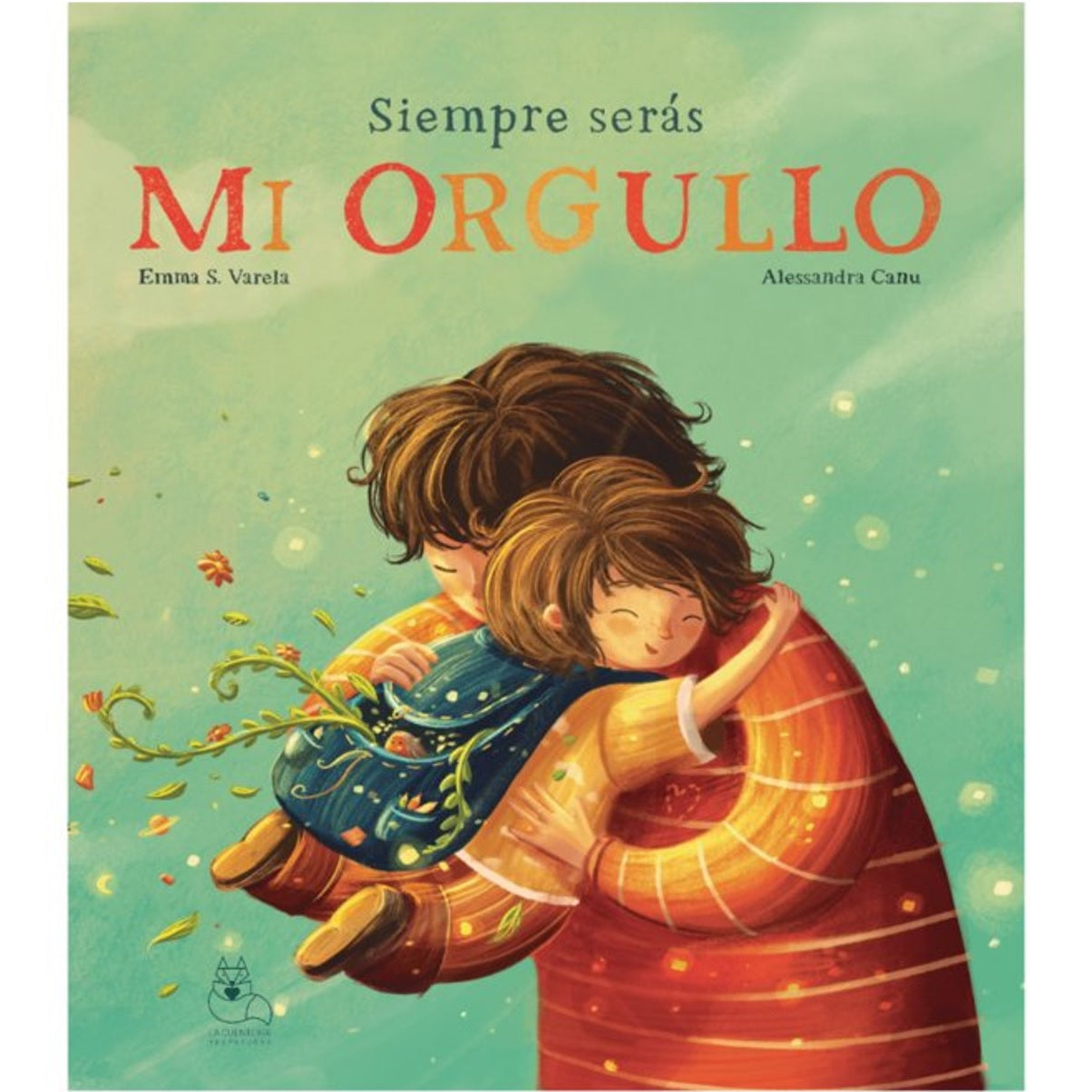Siempre serás mi orgullo Siempre serás mi orgullo